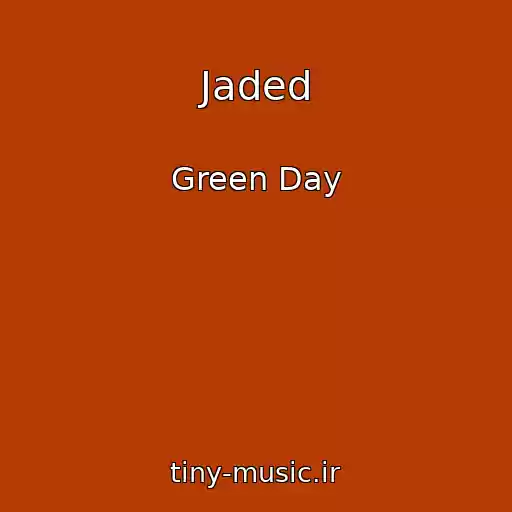 کاور آهنگ Jaded از Green Day
