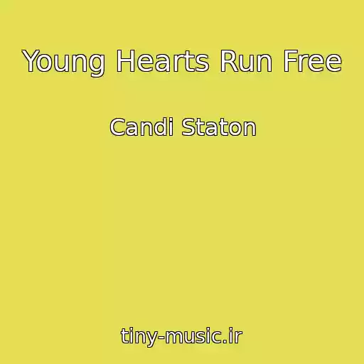 کاور آهنگ Young Hearts Run Free از Candi Staton