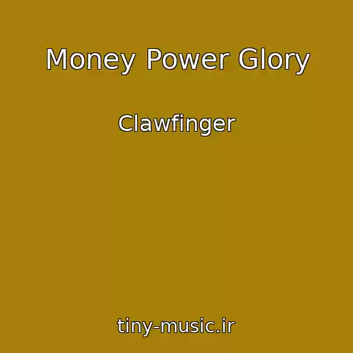 کاور آهنگ Money Power Glory از Clawfinger