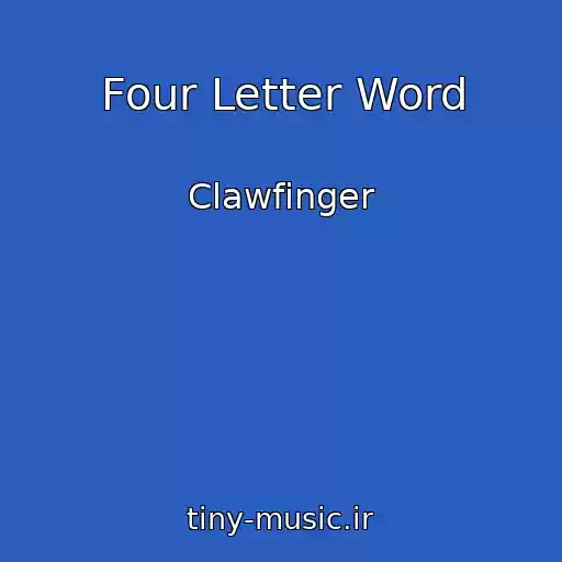 کاور آهنگ Four Letter Word از Clawfinger