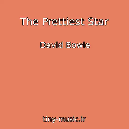 کاور آهنگ The Prettiest Star از David Bowie