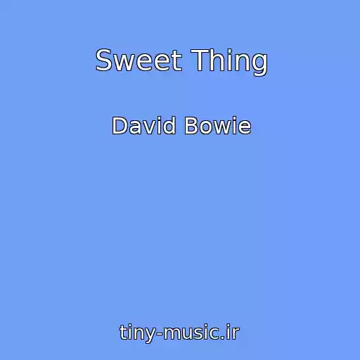 کاور آهنگ Sweet Thing از David Bowie