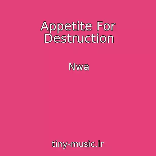 کاور آهنگ Appetite For Destruction از Nwa