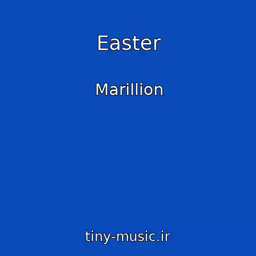 کاور آهنگ Easter از Marillion
