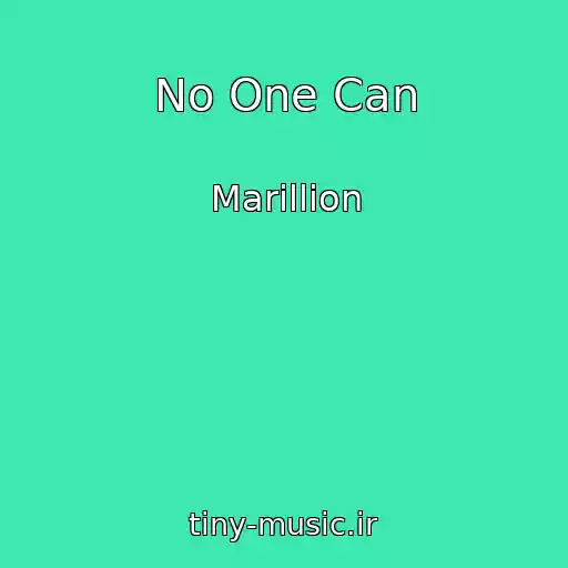 کاور آهنگ No One Can از Marillion