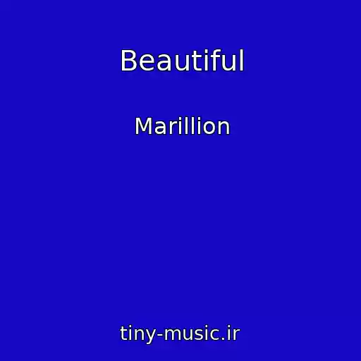 کاور آهنگ Beautiful از Marillion