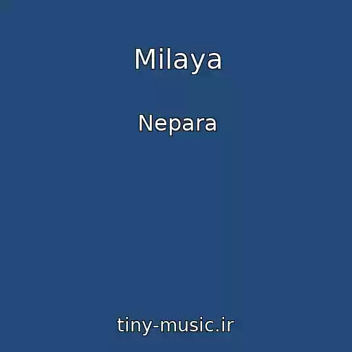 کاور آهنگ Milaya از Nepara