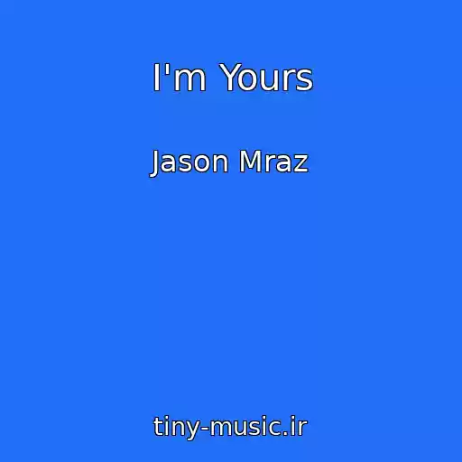 کاور آهنگ I'm Yours از Jason Mraz