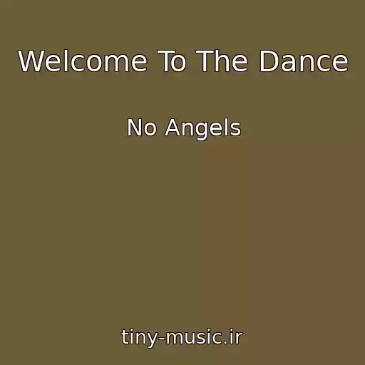کاور آهنگ Welcome To The Dance از No Angels