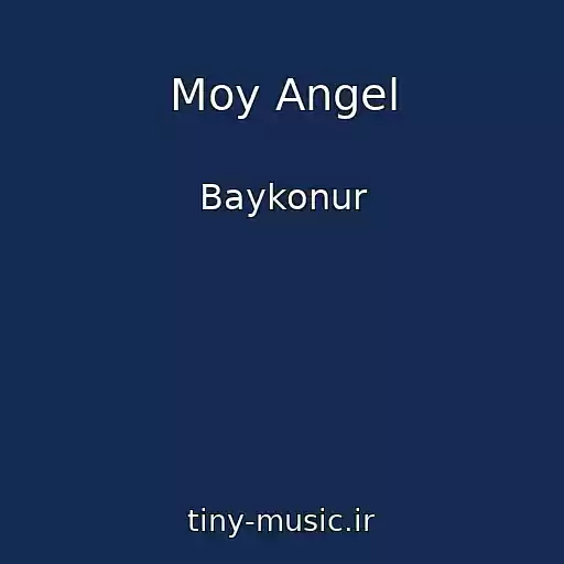 کاور آهنگ Moy Angel از Baykonur