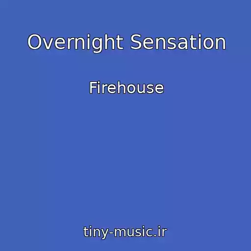کاور آهنگ Overnight Sensation از Firehouse