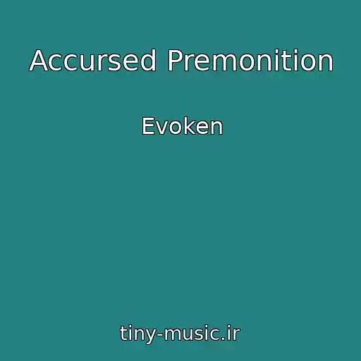 کاور آهنگ Accursed Premonition از Evoken