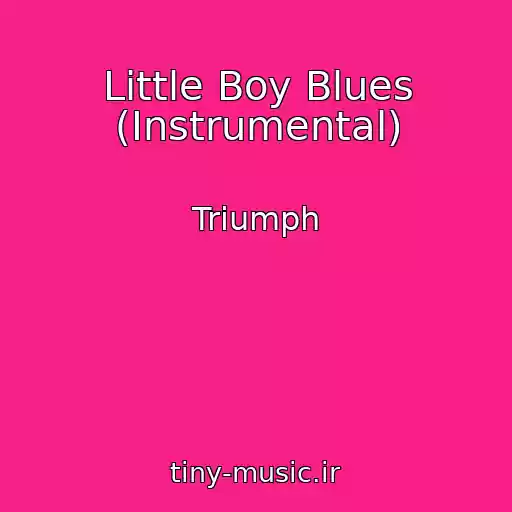 کاور آهنگ Little Boy Blues (Instrumental) از Triumph