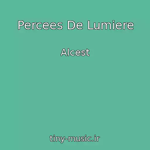 کاور آهنگ Percees De Lumiere از Alcest