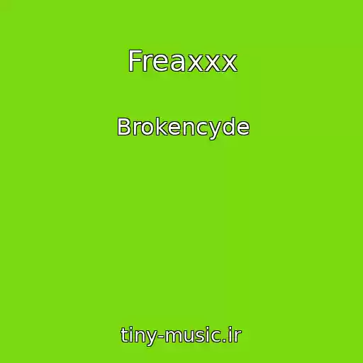 کاور آهنگ Freaxxx از Brokencyde