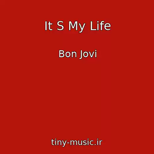 کاور آهنگ It S My Life از Bon Jovi