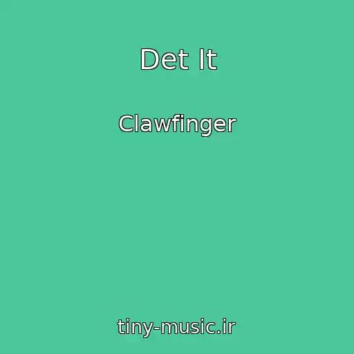 کاور آهنگ Det It از Clawfinger