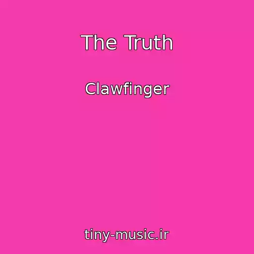 کاور آهنگ The Truth از Clawfinger