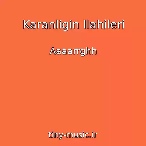 کاور آهنگ Karanligin Ilahileri از Aaaarrghh