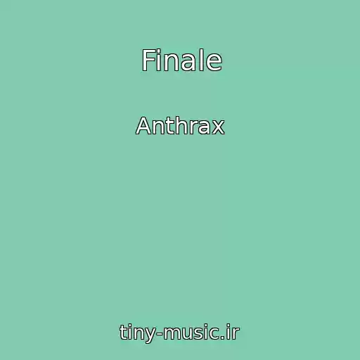 کاور آهنگ Finale از Anthrax