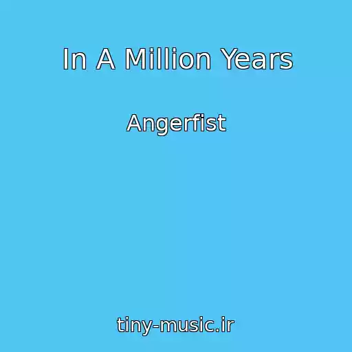 کاور آهنگ In A Million Years از Angerfist