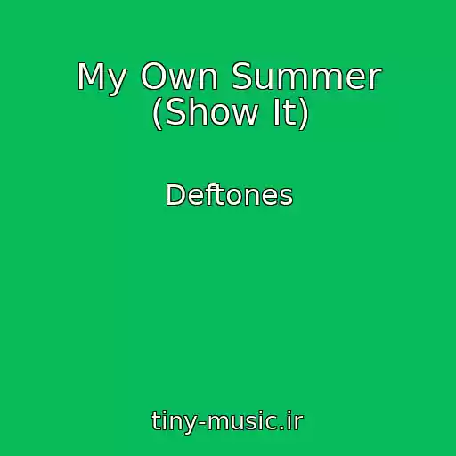 کاور آهنگ My Own Summer (Show It) از Deftones
