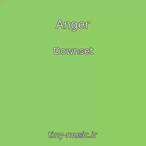 کاور آهنگ Anger از Downset