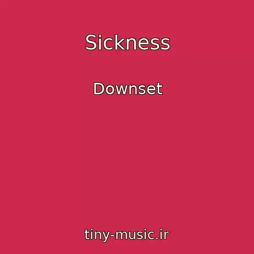 کاور آهنگ Sickness از Downset
