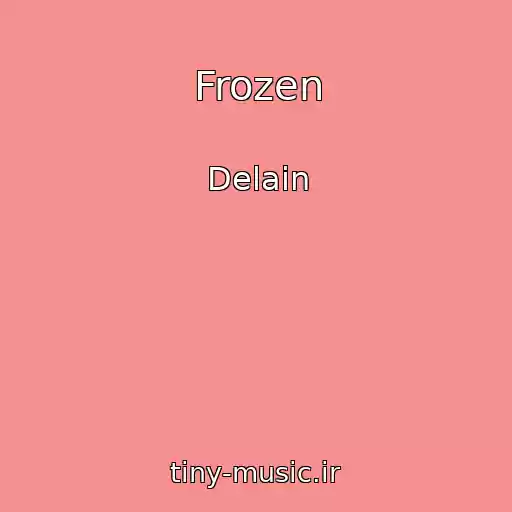 کاور آهنگ Frozen از Delain