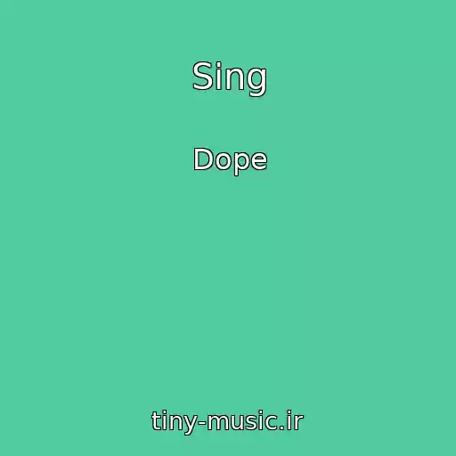 کاور آهنگ Sing از Dope