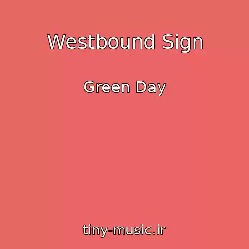 کاور آهنگ Westbound Sign از Green Day