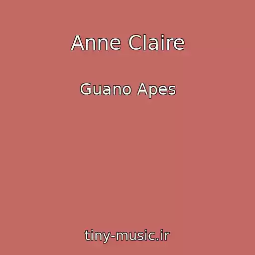 کاور آهنگ Anne Claire از Guano Apes