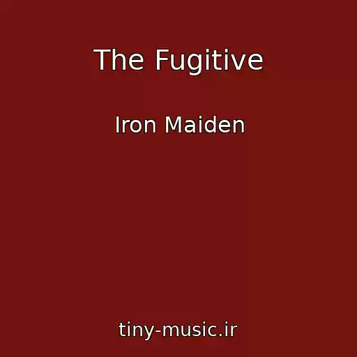 کاور آهنگ The Fugitive از Iron Maiden
