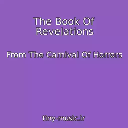 کاور آهنگ The Book Of Revelations از From The Carnival Of Horrors