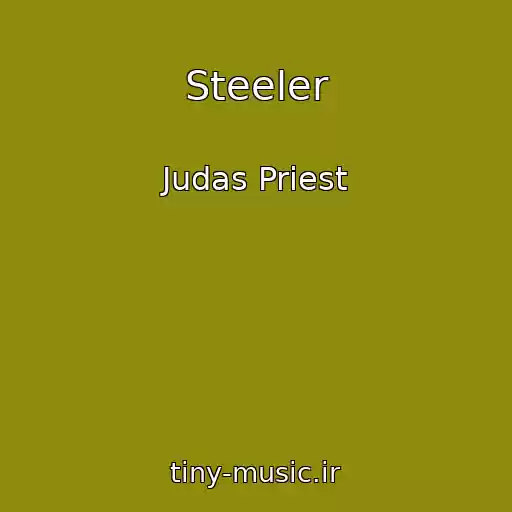 کاور آهنگ Steeler از Judas Priest
