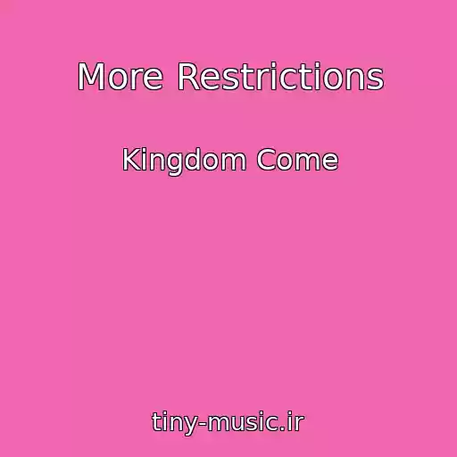 کاور آهنگ More Restrictions از Kingdom Come