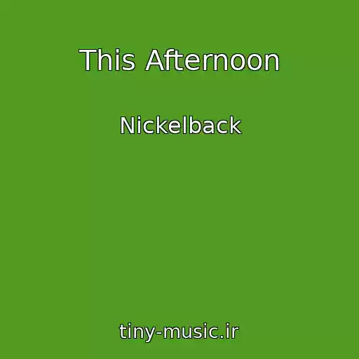 کاور آهنگ This Afternoon از Nickelback