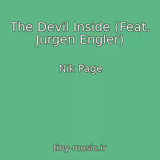 کاور آهنگ The Devil Inside (Feat. Jurgen Engler) از Nik Page