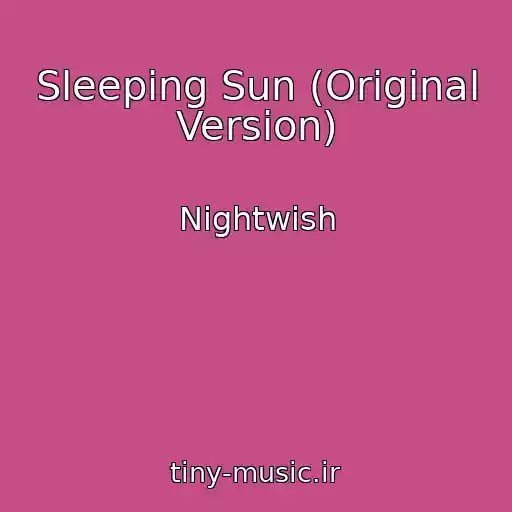 کاور آهنگ Sleeping Sun (Original Version) از Nightwish