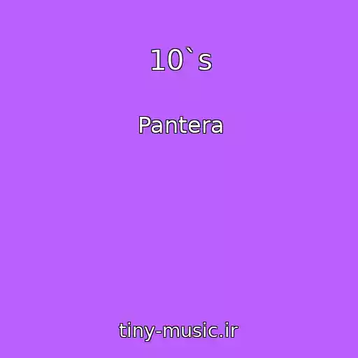 کاور آهنگ 10`s از Pantera