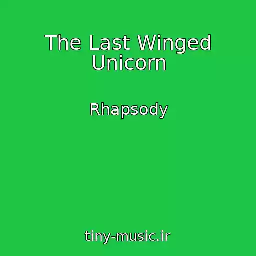 کاور آهنگ The Last Winged Unicorn از Rhapsody