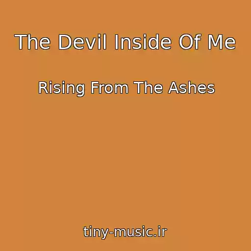 کاور آهنگ The Devil Inside Of Me از Rising From The Ashes
