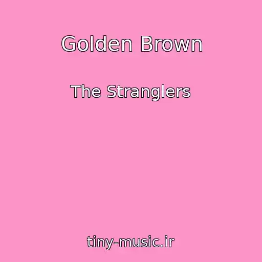 کاور آهنگ Golden Brown از The Stranglers