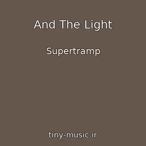 کاور آهنگ And The Light از Supertramp
