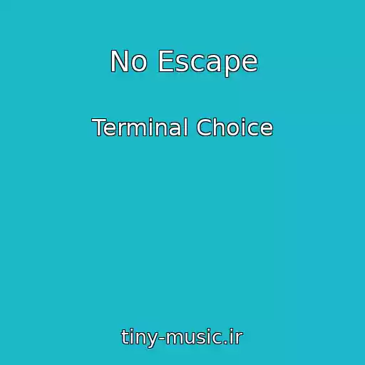 کاور آهنگ No Escape از Terminal Choice