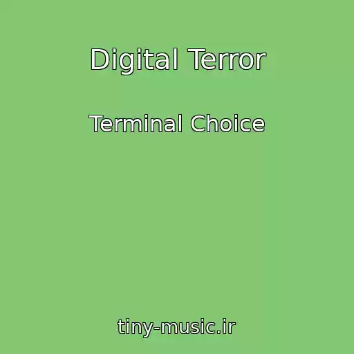 کاور آهنگ Digital Terror از Terminal Choice