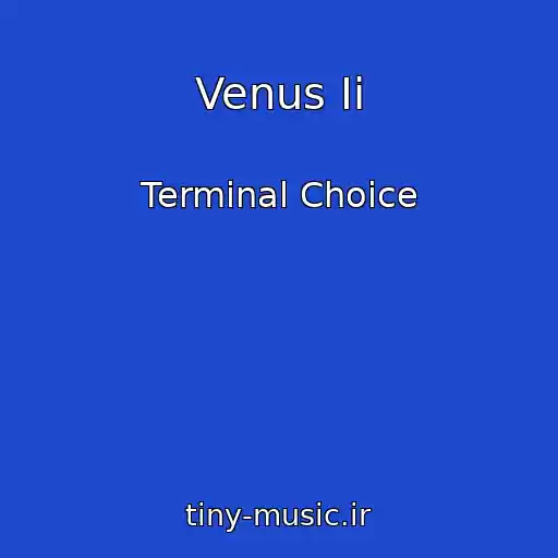 کاور آهنگ Venus Ii از Terminal Choice