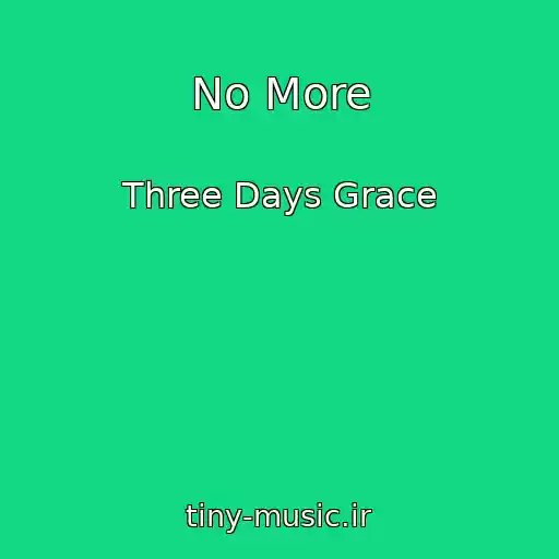 کاور آهنگ No More از Three Days Grace