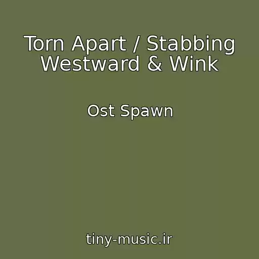 کاور آهنگ Torn Apart / Stabbing Westward & Wink از Ost Spawn