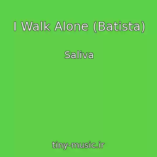 کاور آهنگ I Walk Alone (Batista) از Saliva